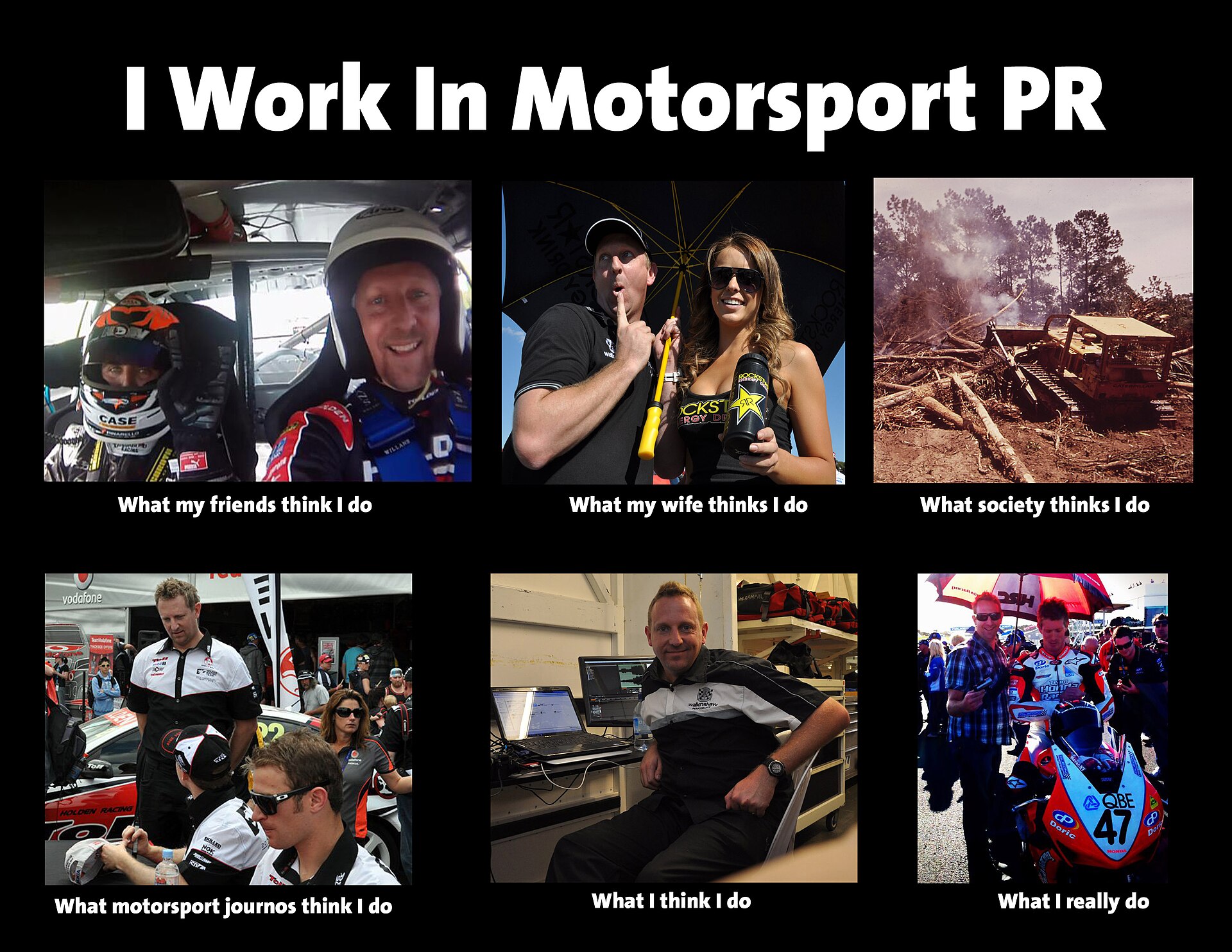 A meme illustrates common perceptions of a motorsport public relations professional's work, relating to internet culture.